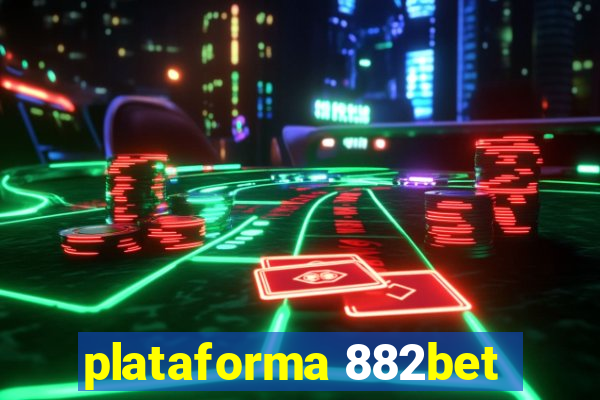 plataforma 882bet